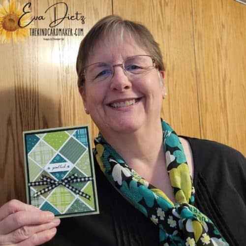 Eva Dietz, The Kind Card Maker and Stampin' Up! Independent Demonstrator holding St. Patricks Day Quilt Card in shades of green.
