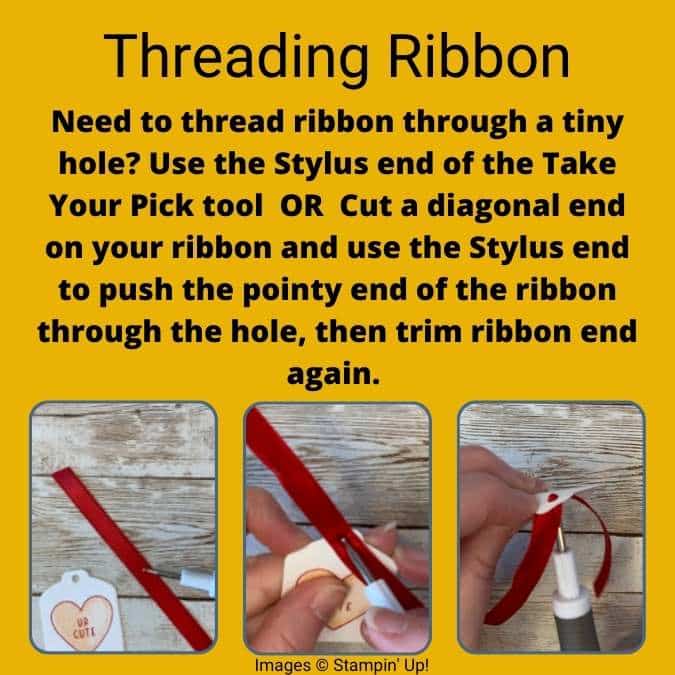 tip for how to use your take your pick tool to thread ribbon in tags