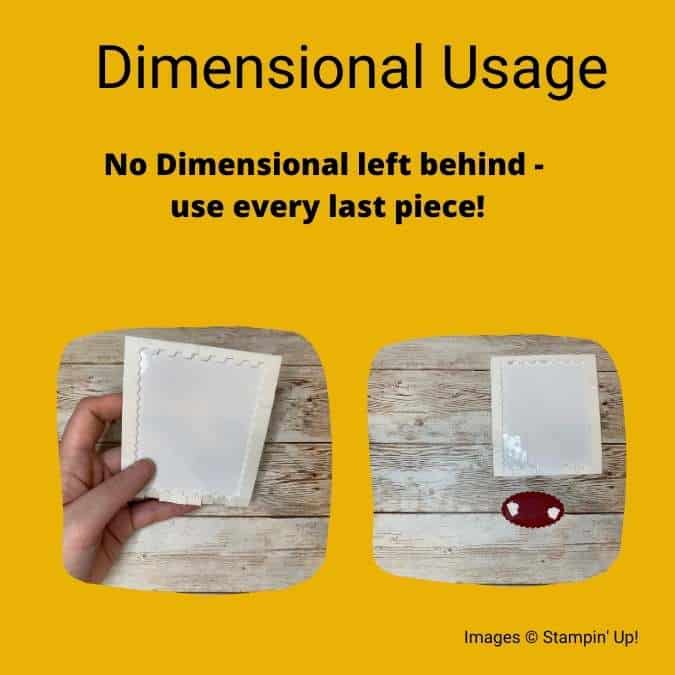 a tip on using Stampin' Up! dimensionals completely without any waste