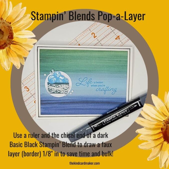 This image showing a papercrafting tip using a see-through rule and dark Basic Black Stampin' Blend marker from Stampin' Up! to draw a black border 1/8" from a card's edge to create a faux layer to save time and thickness.