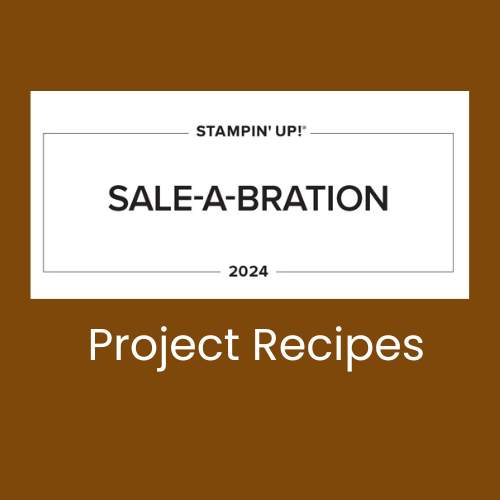 Label for Stampin' Up! January - February 2024 Sale-a-bration Project Recipes Download