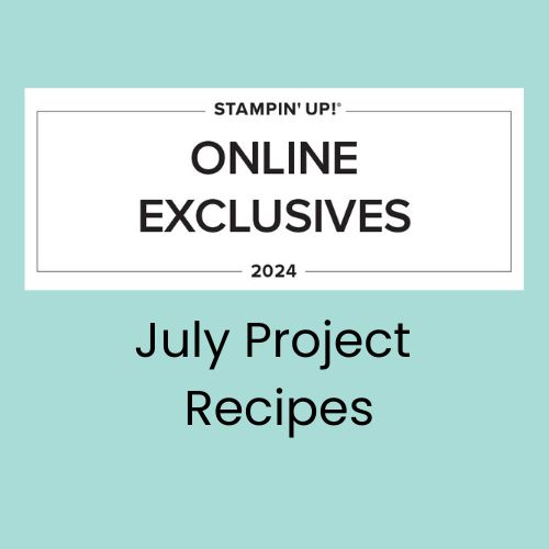 Label for July 2024 Online Exclusives Project Recipes