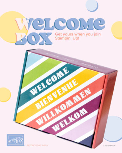 MKTL_SHR_US_0726_WELCOME_BOX When you join Stampin' Up! you receive a Welcome Box with fun goodies inside!